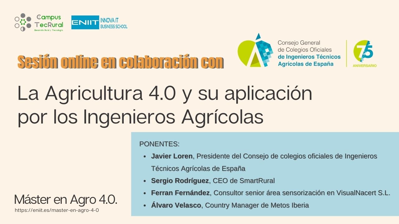 La Agricultura 4.0 y su aplicación por los Ingenieros Agrícolas