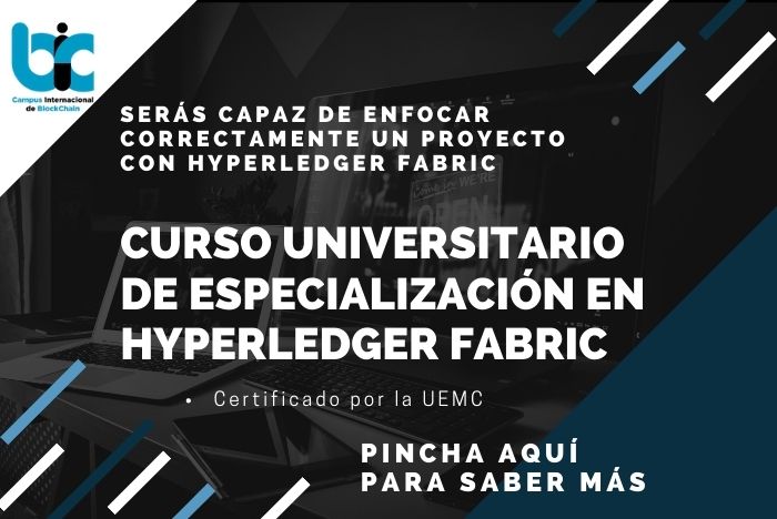 Curso Universitario de especialización en Hyperledger Fabric
